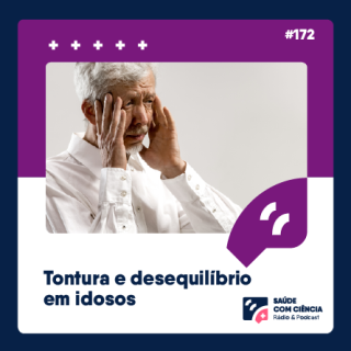 Tontura e Desequilíbrio Em Idosos